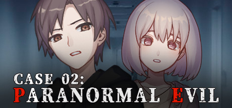 Case 02: Paranormal Evil