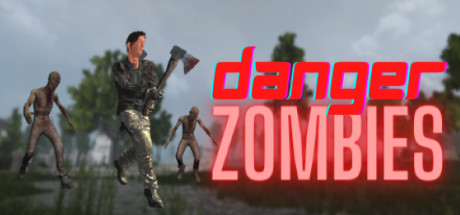 Danger Zombies