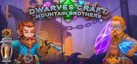 Dwarves Craft. Mountain Brothers