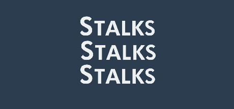Stalks Stalks Stalks